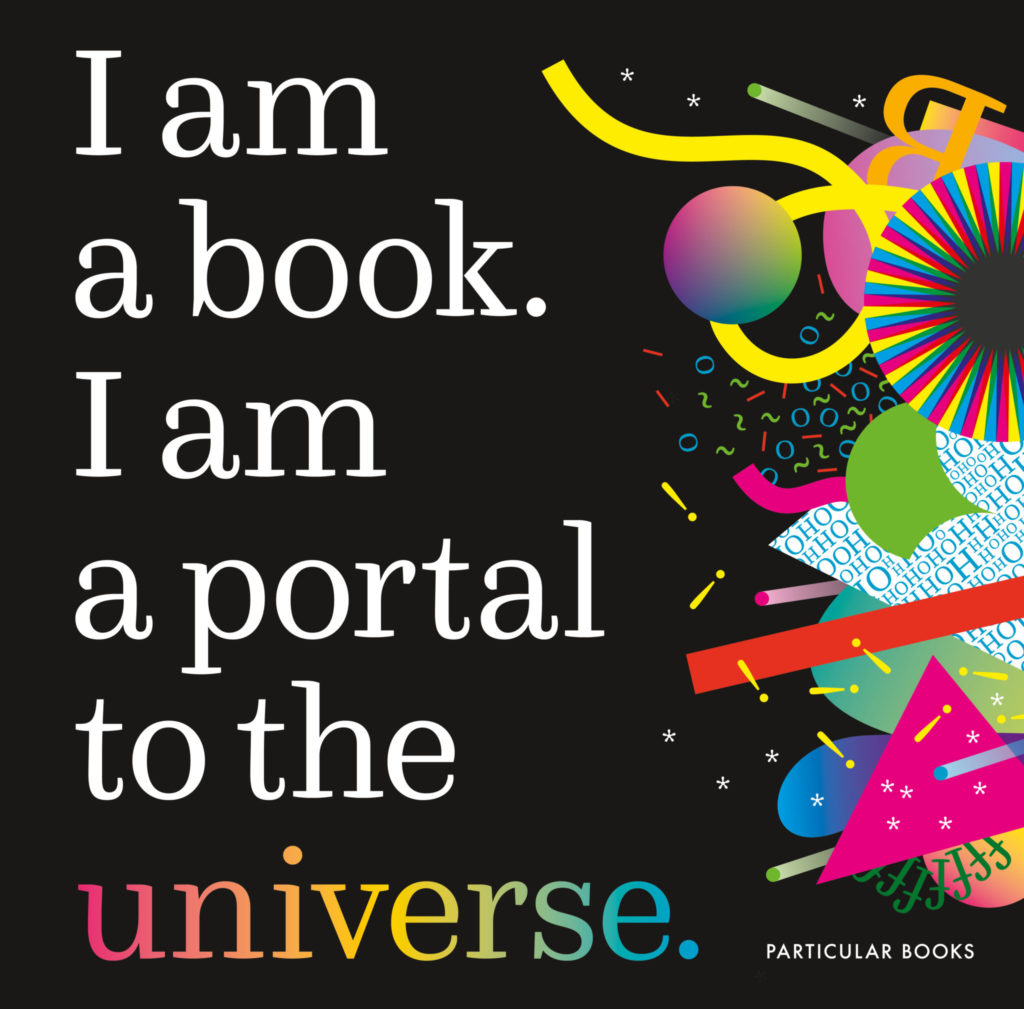The of Posavec's book, "I am a Book. I am a Portal to the Universe." 